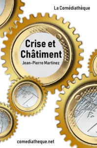 Couverture de Crise et Châtiment de Jean-Pierre Martinez